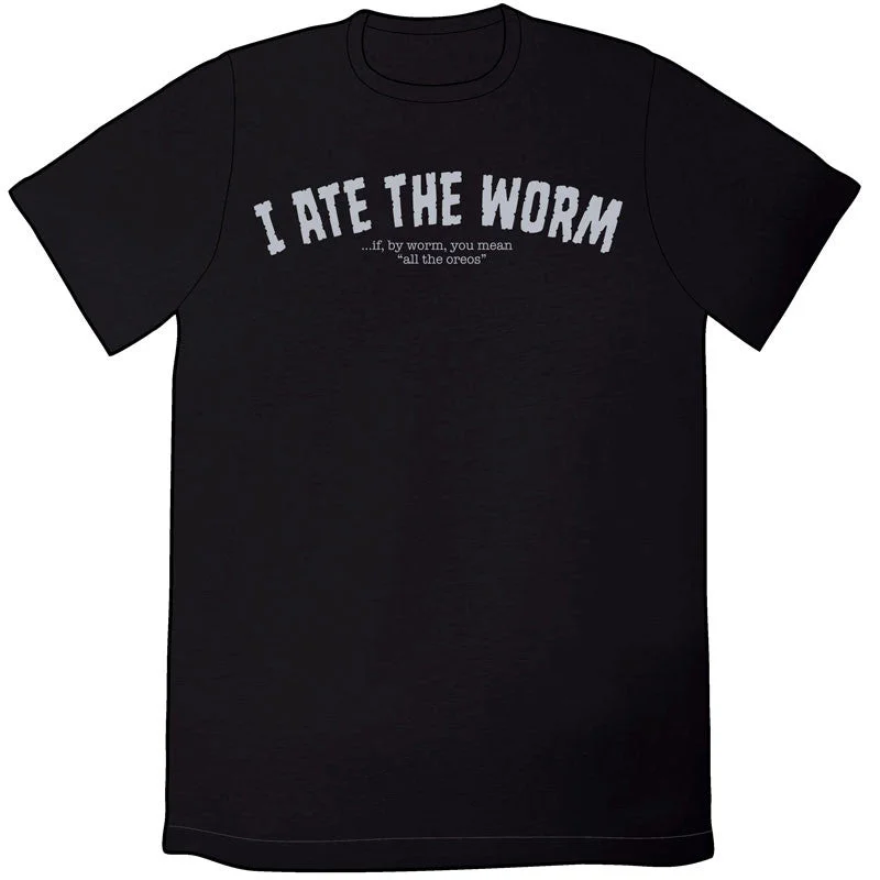 Ate The Worm Shirt