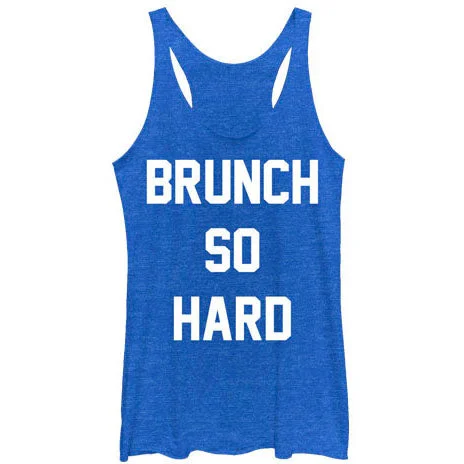 Brunch So Hard - Heather - Racerback Womens Tank